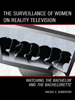 cover image of The Surveillance of Women on Reality Television